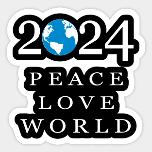 2024 peace love world no war Sticker